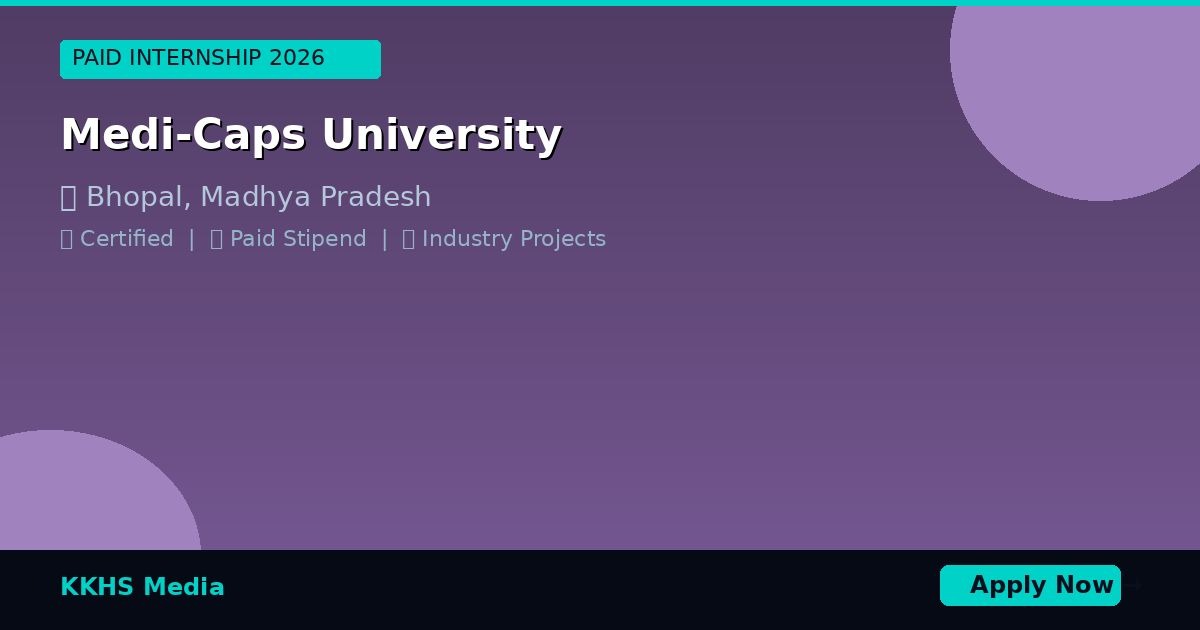 Top Internship Programs for Medi-Caps University Students 2026