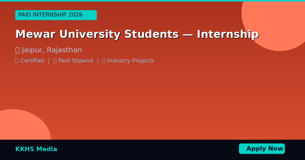 Mewar University Students — Best Internship 2026 | Apply