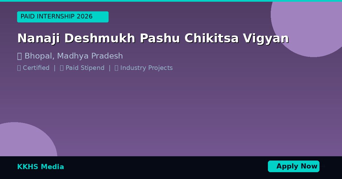 Internship for Nanaji Deshmukh Pashu Chikitsa Vigyan Students 2026