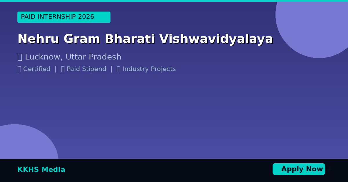 Internship for Nehru Gram Bharati Vishwavidyalaya Students 2026