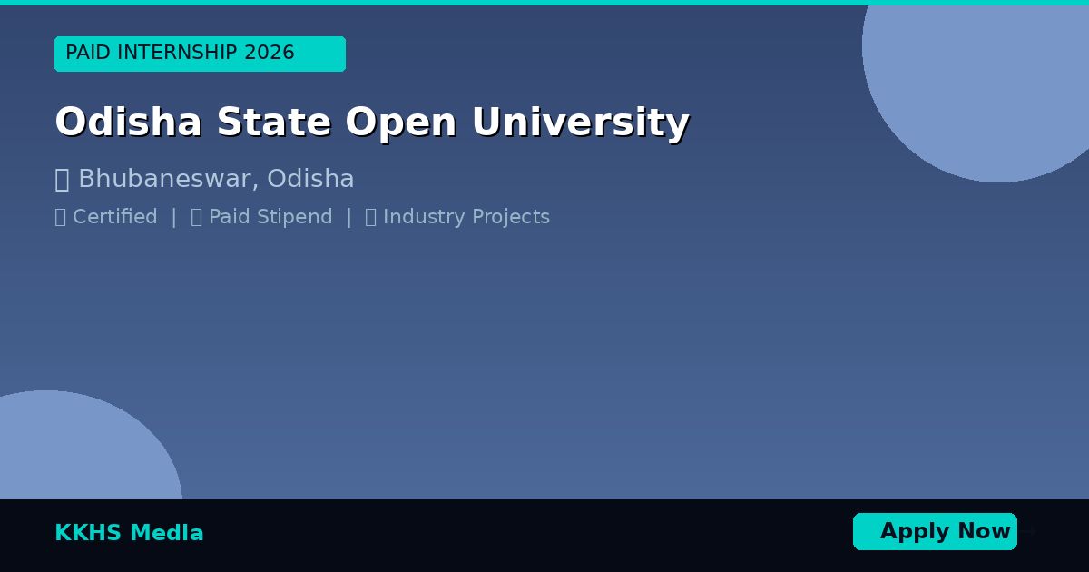 Internship for Odisha State Open University Students 2026