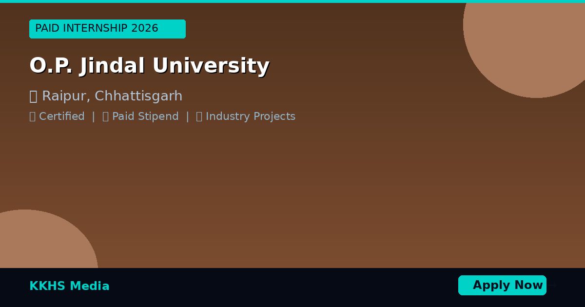 Top Internship Programs for O.P. Jindal University Students 2026