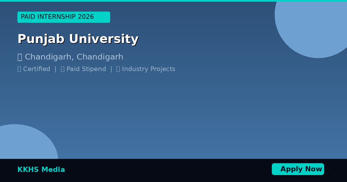 Top Internship Programs for Punjab University Students 2026