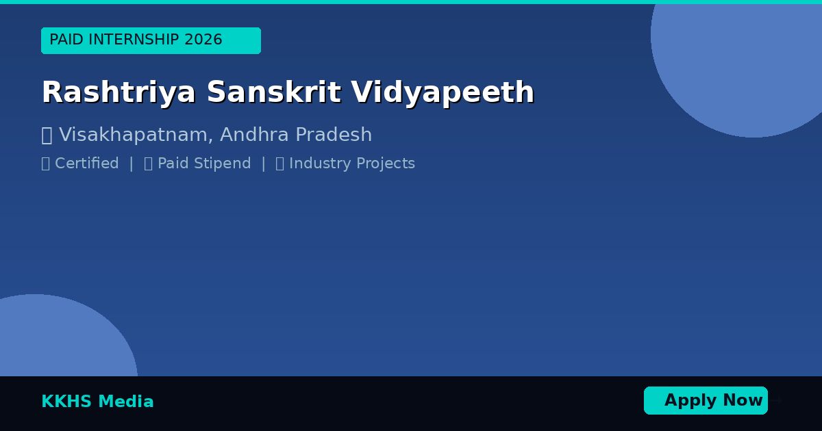 Internship for Rashtriya Sanskrit Vidyapeeth Students 2026