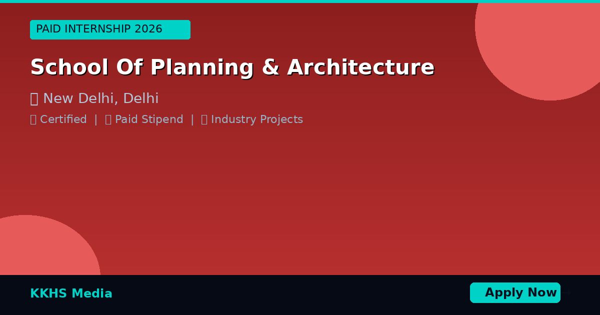 Internship for School Of Planning & Architecture Students 2026