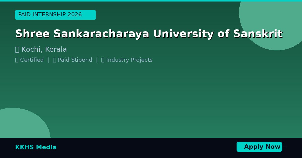 Internship for Shree Sankaracharaya University of Sanskrit Students 2026