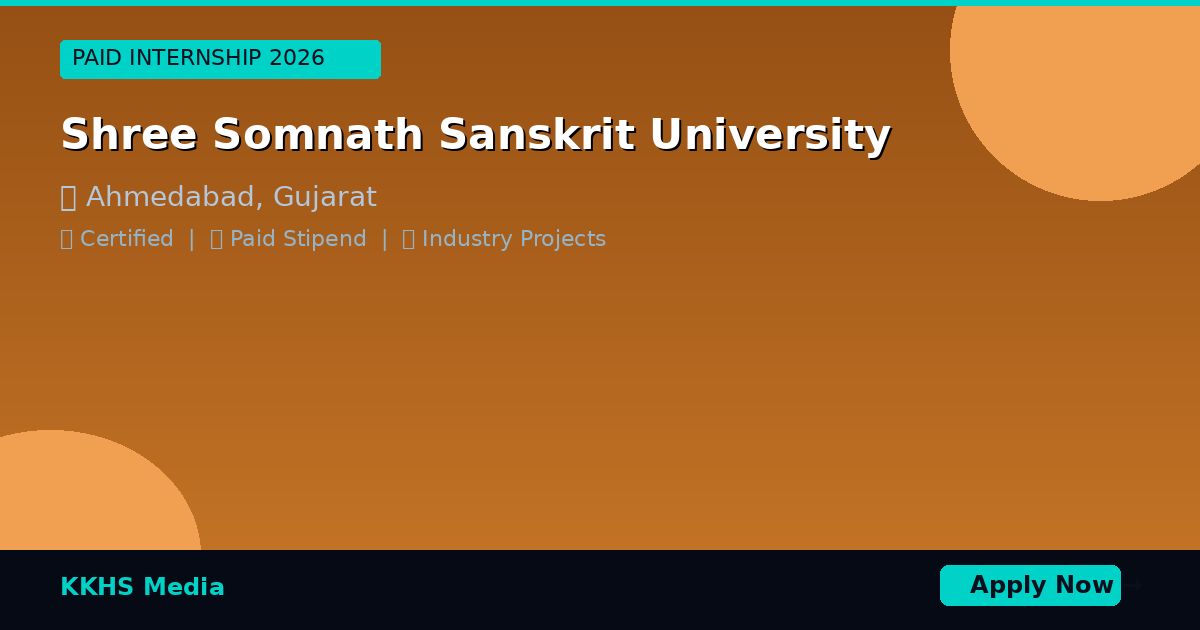 Internship for Shree Somnath Sanskrit University Students 2026