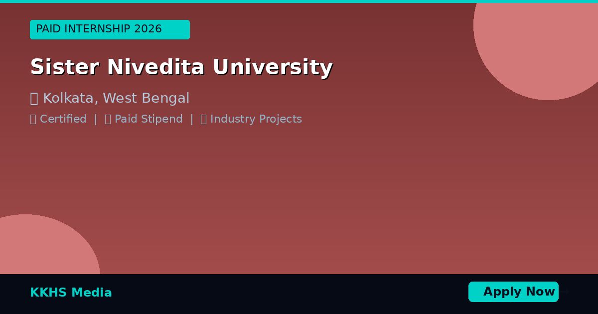 Internship for Sister Nivedita University Students 2026