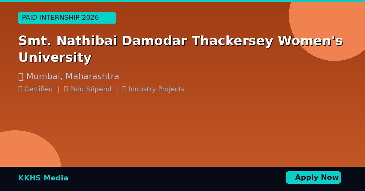 Internship for Smt. Nathibai Damodar Thackersey Women's University Students 2026