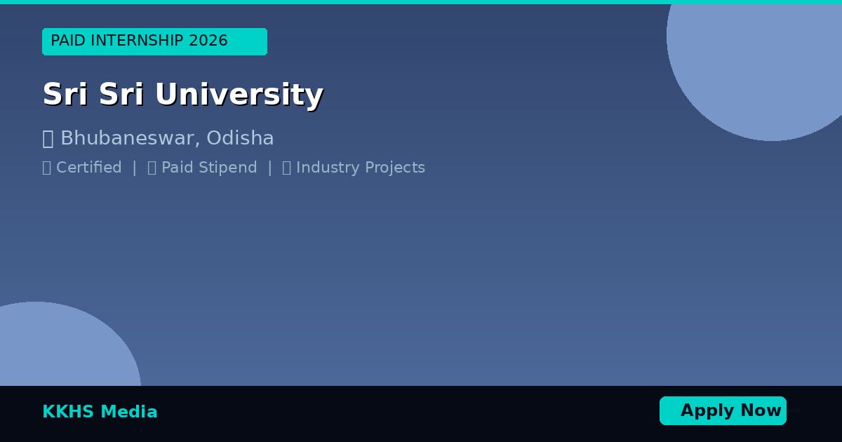 Internship for Sri Sri University Students 2026