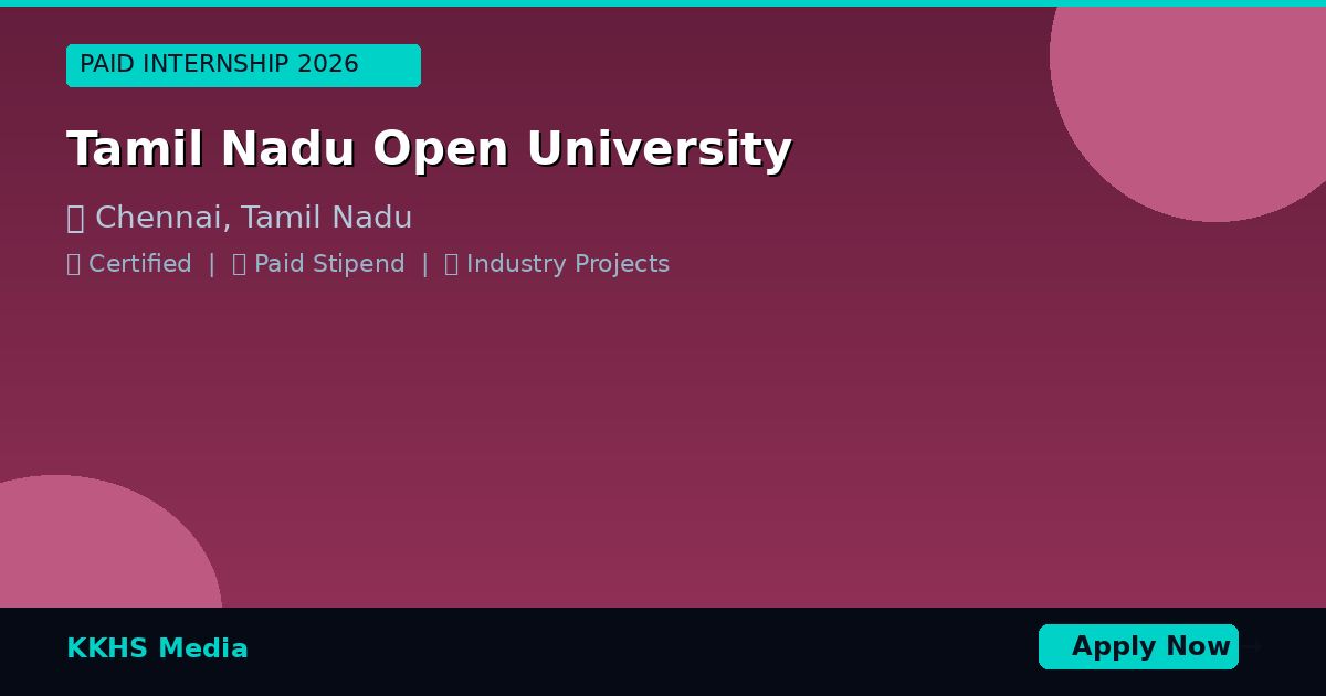 Internship for Tamil Nadu Open University Students 2026