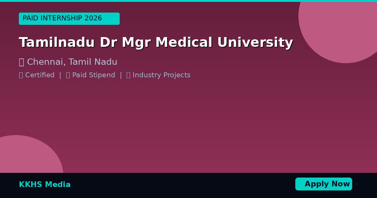 Internship for Tamilnadu Dr Mgr Medical University Students 2026