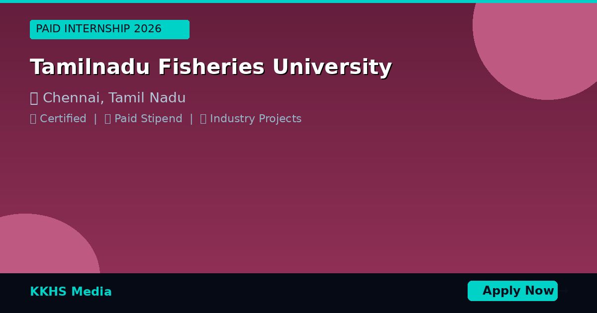 Internship for Tamilnadu Fisheries University Students 2026