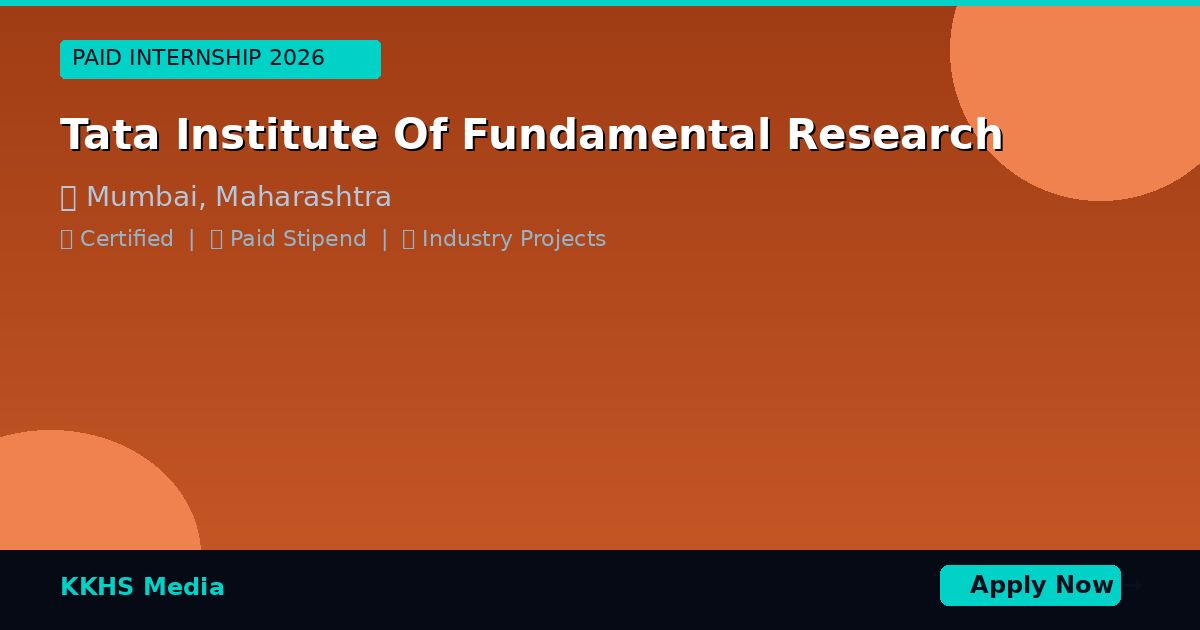 Internship for Tata Institute Of Fundamental Research Students 2026