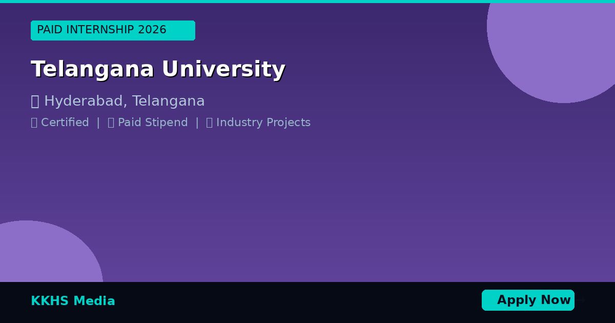 Internship for Telangana University Students 2026 | Apply Now