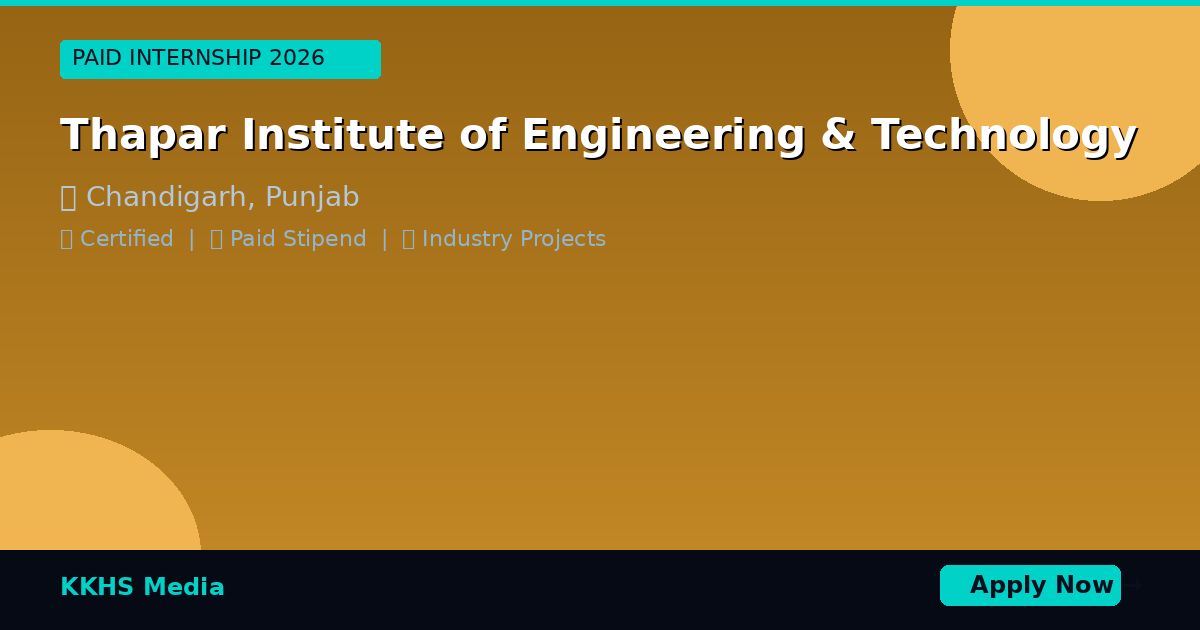 Internship for Thapar Institute of Engineering & Technology Students 2026