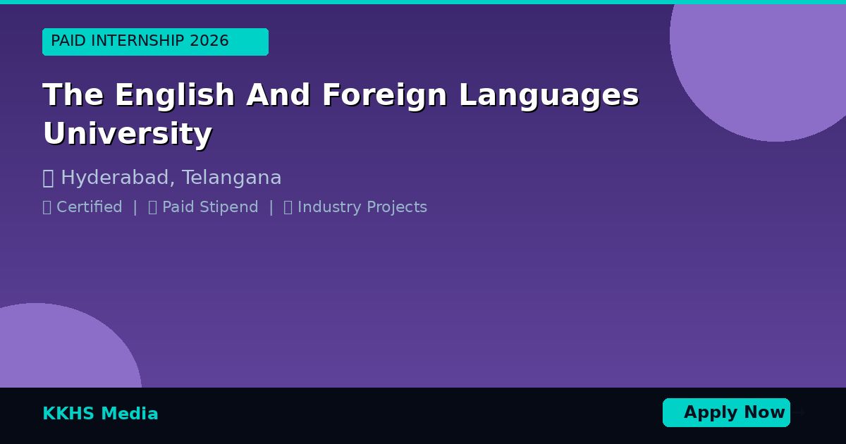 Internship for The English And Foreign Languages University Students 2026