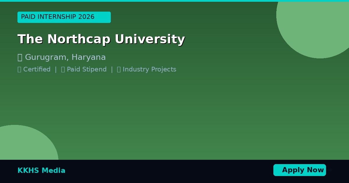 Internship for The Northcap University Students 2026