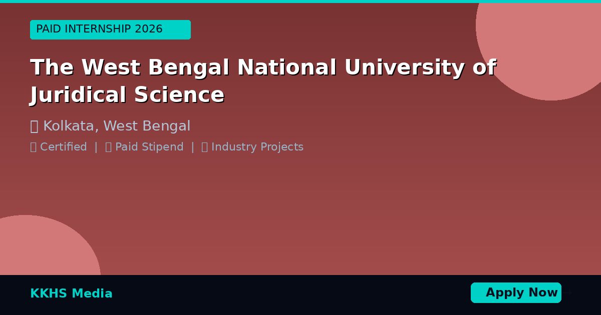 Internship for The West Bengal National University of Juridical Science Students 2026