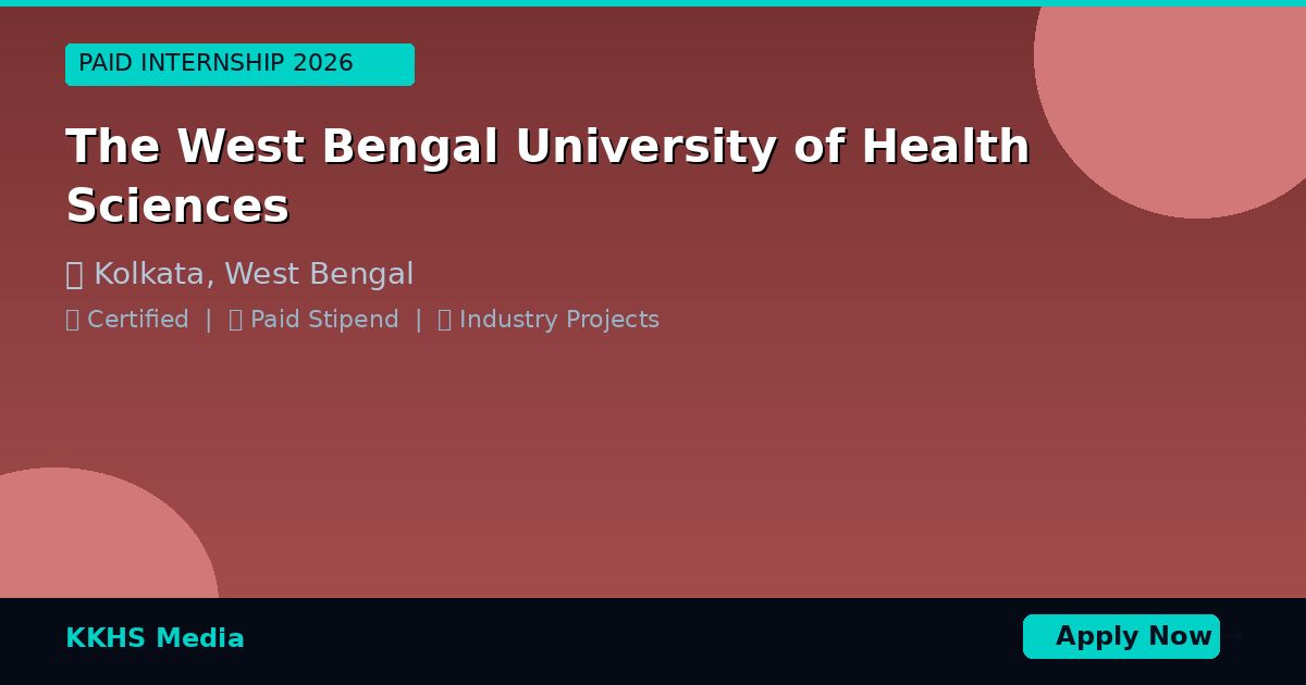 Internship for The West Bengal University of Health Sciences Students 2026