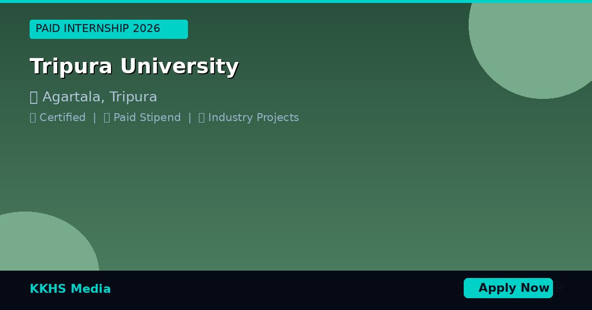 Internship for Tripura University Students 2026