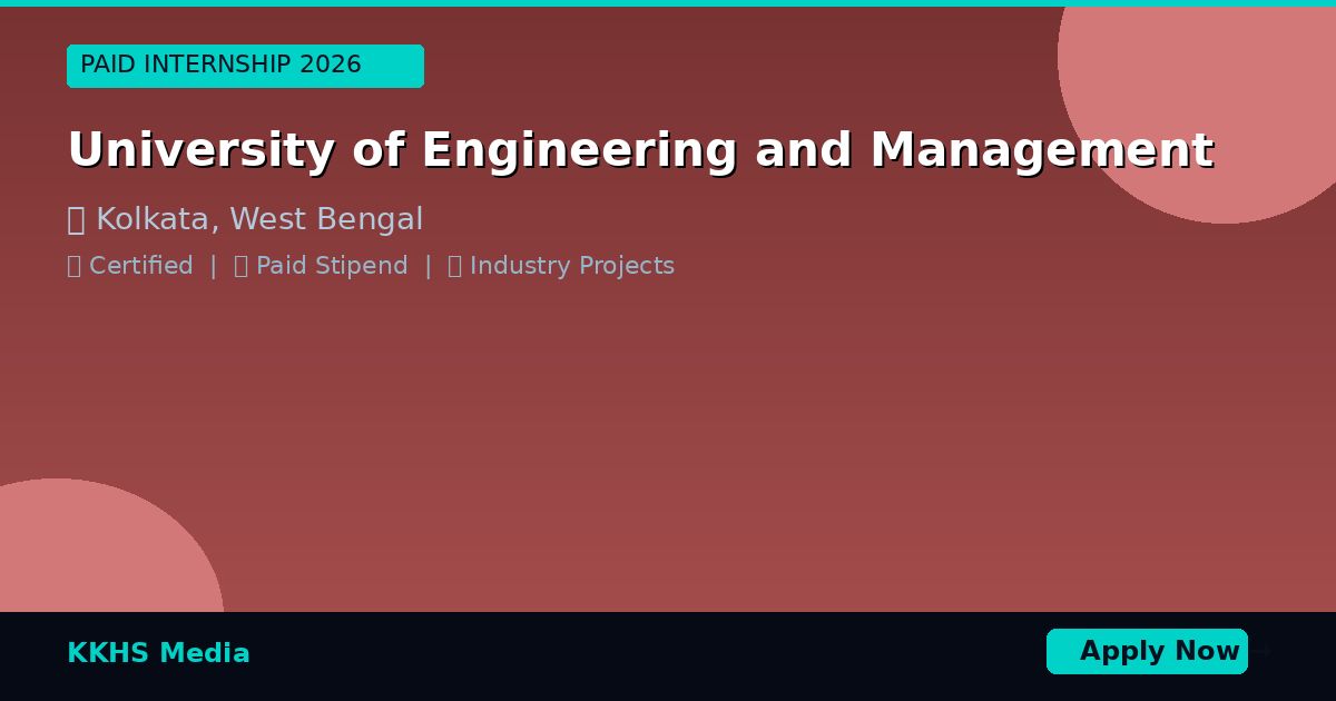 Internship for University of Engineering and Management Students 2026