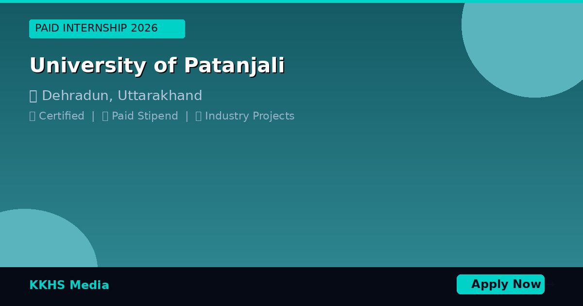 Top Internship Programs for University of Patanjali Students 2026