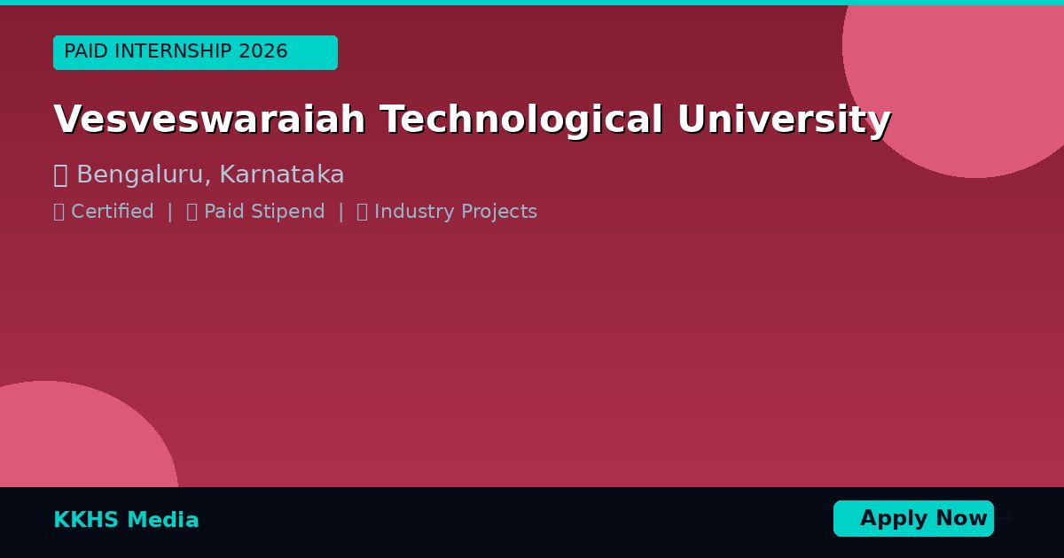 Internship for Vesveswaraiah Technological University Students 2026